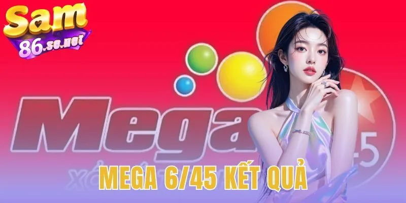 Mega 6/45